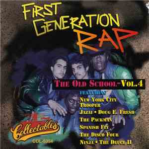 Various - First Generation Rap: The Old School - Vol. 4