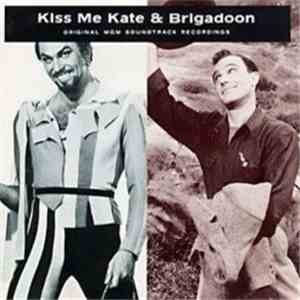 Various - Kiss Me Kate & Brigadoon
