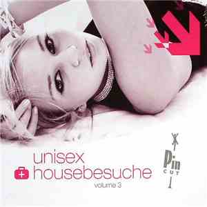 Various - Unisex Housebesuche Volume 3