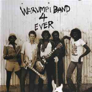 Warumpi Band - 4 Ever