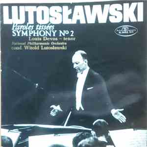Witold Lutoslawski - Paroles Tissèes; Sinfonia N. 2