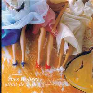 Yves Robert - Tout De Suite