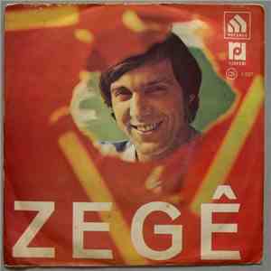 Zegê E The Silver Jets - Você Mudou Minha Vida / Não Some Não