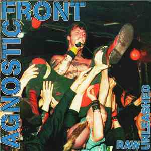 Agnostic Front - Raw Unleashed