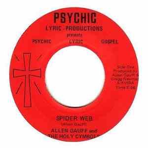 Allen Gauff and The Holy Symbols - Spider Web
