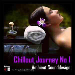 Ambient Sounddesign - Chillout Journey No 1