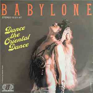 Babylone - Dance The Oriental Dance