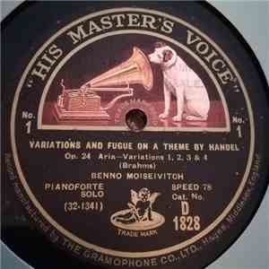 Benno Moiseivitch, Brahms - Variations And Fugue On A Theme By Handel Op.24