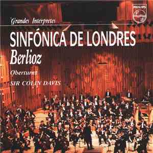 Berlioz : Sinfonica de Londres, Colin Davis - Oberturas
