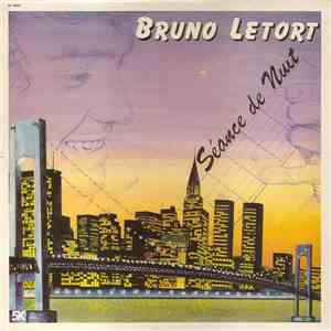 Bruno Letort - Séance De Nuit