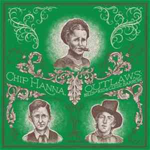 Chip Hanna - Outlaws