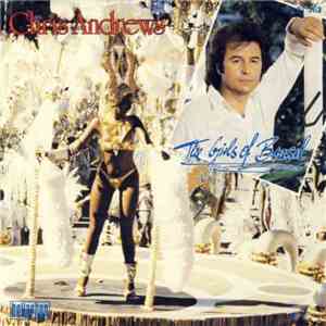 Chris Andrews  - The Girls Of Brasil