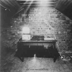 CM Von Hausswolff - Operations Of Spirit Communication