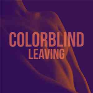 Colorblind(OK) - Leaving