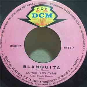 Combo Los Capri - Blanquita / Madre Querida