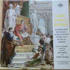 Czech Philharmonic Orchestra, Karel Ančerl, Zdeněk Chalabala - Famous Operatic Overtures