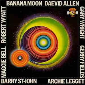 Daevid Allen - Banana Moon