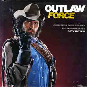 David Heavener - Outlaw Force