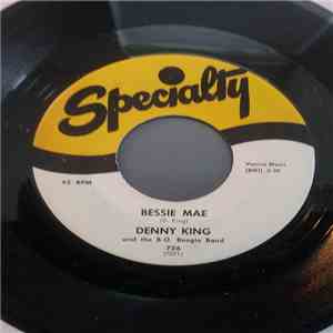 Denny King and the B.O. Boogie Band - Bessie Mae