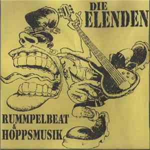 Die Elenden - Rummpelbeat & Hoppsmusik