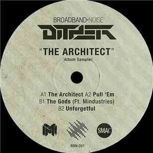 Dither  - The Architect (Album Sampler)