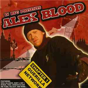 DJ BFG Presents Alex Blood - Chapter One Guerilla Network