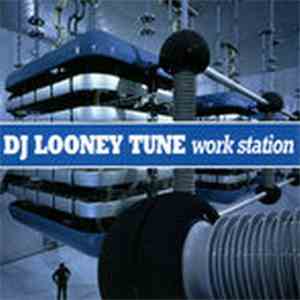 DJ Looney Tune - Work Station