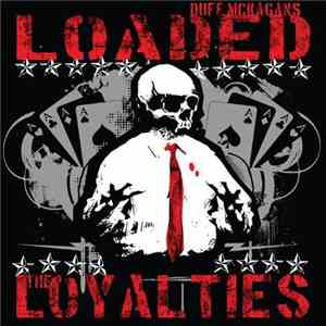 Duff McKagan's Loaded / The Loyalties - Greed / I'm The Blues