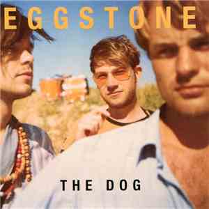 Eggstone - The Dog