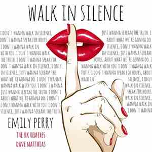 Emily Perry - Walk In Silence (Dave Matthias U.K Remixes)