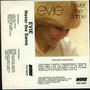 Evie  - Never The Same
