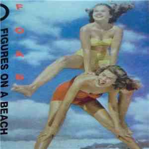 Figures On A Beach - Paradise And Other Four Letter Words