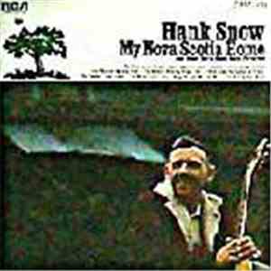 Hank Snow - My Nova Scotia Home And Other Early Hank Snow Favorites