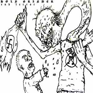 Holy Grinder - End Terror