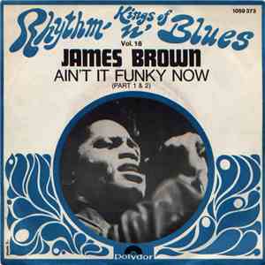 James Brown - Ain't It Funky Now (Part 1 & 2)