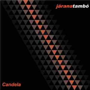 Jaranatambo - Candela