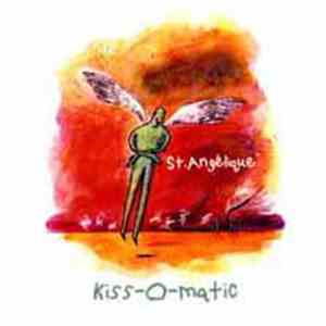 Kiss-O-Matic - St. Angelique