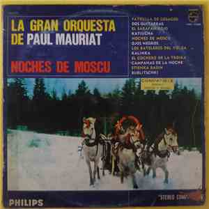 La Gran Orquesta De Paul Mauriat - Noches De Moscu