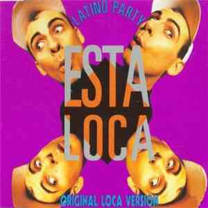 Latino Party - Esta Loca!