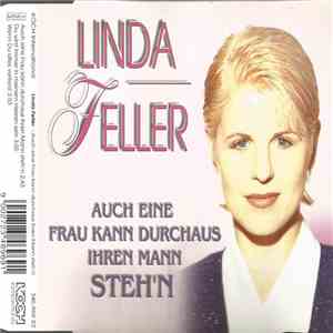Linda Feller - Auch Eine Frau Kann Durchaus Ihren Mann Steh'n
