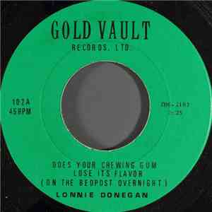 Lonnie Donegan / Ran-Dells - Does Your Chewing Gum Lose Its Flavor (On The Bedpost Overnight) / Martian Hop