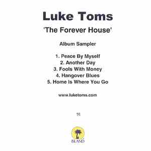 Luke Toms - The Forever House - Album Sampler