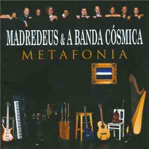 Madredeus E A Banda Cósmica - Metafonia