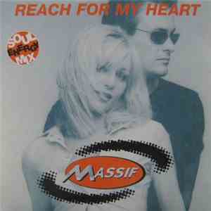MASSIF  - Reach For My Heart