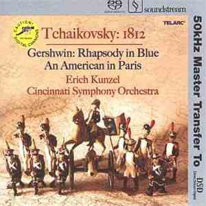 Peter Ilyich Tchaikovsky, George Gershwin, Erich Kunzel, Cincinnati Symphon ...