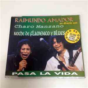 Raimundo Amador - Pasa La Vida