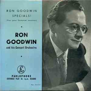 Ron Goodwin And His Concert Orchestra - Ron Goodwin Specials! (Four Great Orchestral Successes)