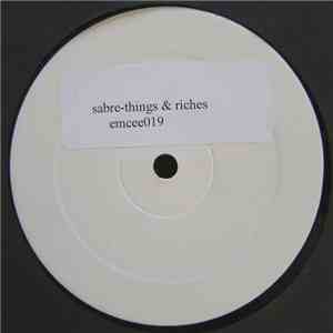 Sabre - Things & Riches / Gift You Gave