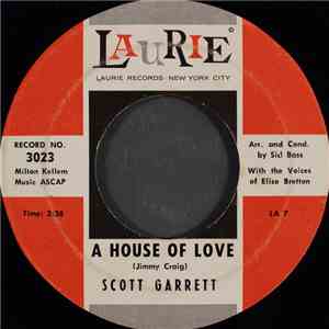 Scott Garrett  - A House Of Love