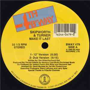 Skipworth & Turner - Make It Last